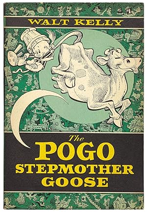 The Pogo Stepmother Goose [Inscribed, with a Drawing]