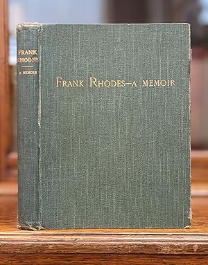 Image du vendeur pour FRANK RHODES. A Memoir. mis en vente par Bjarne Tokerud Bookseller