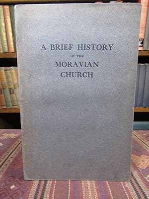 Imagen del vendedor de A Brief History of the Moravian Church a la venta por Pages Past--Used & Rare Books