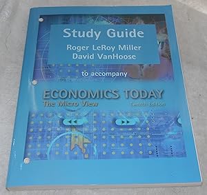 Image du vendeur pour Study Guide to accompany Economics Today: The Micro View (12th mis en vente par Pheonix Books and Collectibles