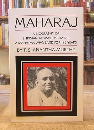 Imagen del vendedor de Maharaj: A Biography of Shriman Tapasviji Maharaj, A Mahatma who lived for 185 Years a la venta por Kestrel Books