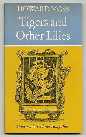 Bild des Verkufers fr Tigers and Other Lilies zum Verkauf von Between the Covers-Rare Books, Inc. ABAA