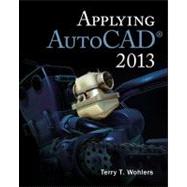 Seller image for Applying AutoCAD 2013 for sale by eCampus