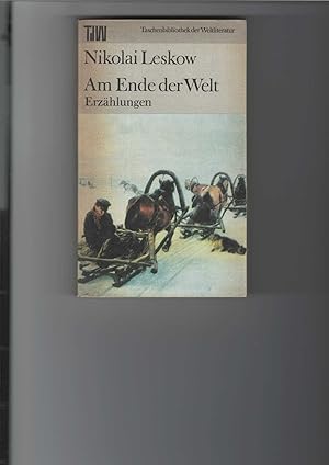 Bild des Verkufers fr Am Ende der Welt. Erzhlungen. Taschenbibliothek der Weltliteratur. [Aus dem Russischen bersetzt]. Auswahl und Nachwort von Peter Keler. zum Verkauf von Antiquariat Frank Dahms