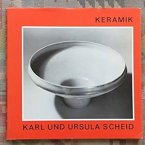 Seller image for Karl und Ursula Scheid Keramik for sale by BBB-Internetbuchantiquariat