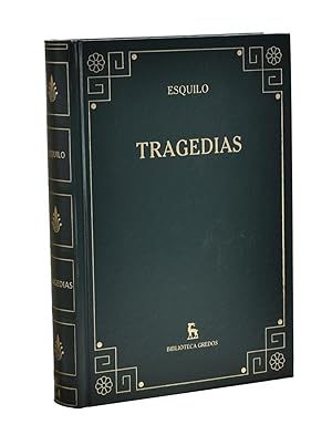 Imagen del vendedor de TRAGEDIAS (LOS PERSAS LOS SIETE CONTRA TEBAS LAS SUPLICANTES AGAMENN LAS COFORAS LAS EUMNIDES PROMETEO ENCADENADO) a la venta por Librera Monogatari