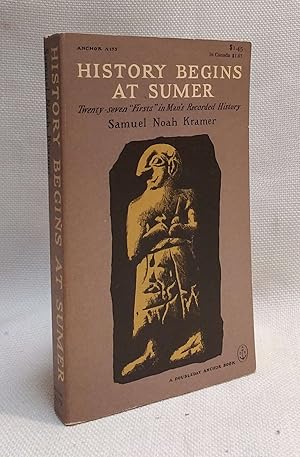 Imagen del vendedor de History Begins at Sumer (Doubleday Anchor Books, A175) a la venta por Book House in Dinkytown, IOBA