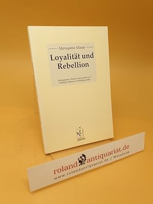 Bild des Verkufers fr Loyalitt und Rebellion zum Verkauf von Roland Antiquariat UG haftungsbeschrnkt