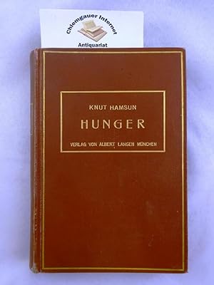 Hunger : Roman. Einzige berechtigte Übersetzung aus dem Norwegischen von Maria von Borch. Fünftes...