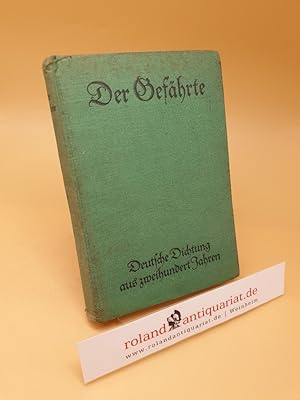 Seller image for Der Gefhrte, Deutsche Dichtung aus zweihundert Jahren for sale by Roland Antiquariat UG haftungsbeschrnkt