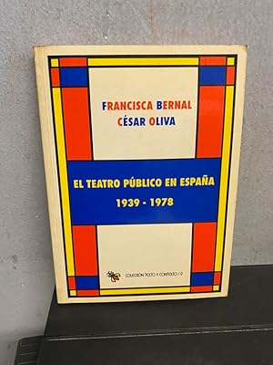Seller image for EL TEATRO PUBLICO EN ESPAA, 1939-1978. for sale by Libros Ambig