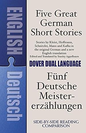 Immagine del venditore per Five Great German Short Stories: A Dual-Language Book (Dover Dual Language German) venduto da WeBuyBooks