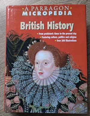 British History (A Parragon Micropedia)