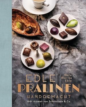 Bild des Verkufers fr Edle Pralinen handgemacht 1001 Aromen von Schokolade & Co. zum Verkauf von primatexxt Buchversand