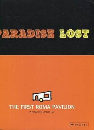 Paradise Lost - The First Roma Pavilion