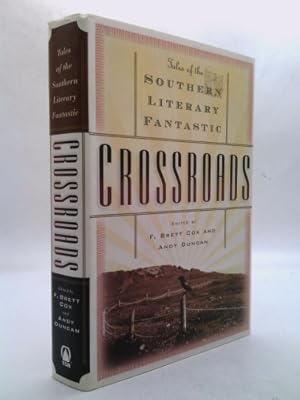 Bild des Verkufers fr Crossroads: Tales of the Southern Literary Fantastic zum Verkauf von ThriftBooksVintage