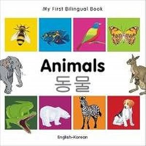 Bild des Verkufers fr My First Bilingual Book-Animals (English-Korean) zum Verkauf von Smartbuy