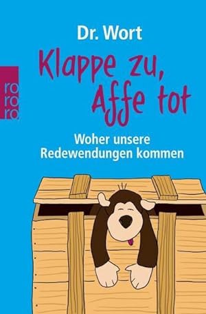 Image du vendeur pour Klappe zu, Affe tot mis en vente par BuchWeltWeit Ludwig Meier e.K.