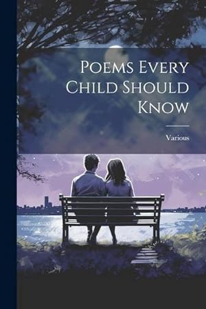 Bild des Verkufers fr Poems Every Child Should Know zum Verkauf von AHA-BUCH GmbH