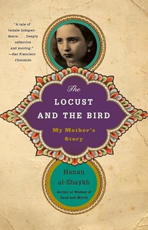 Bild des Verkufers fr The Locust and the Bird : My Mother's Story zum Verkauf von AHA-BUCH GmbH