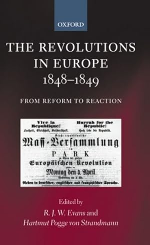 Imagen del vendedor de Revolutions in Europe, 1848-1849 : From Reform to Reaction a la venta por GreatBookPrices
