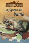 Imagen del vendedor de La figuera del bani a la venta por AG Library