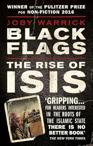 Imagen del vendedor de Black Flags : The Rise of ISIS a la venta por AHA-BUCH GmbH