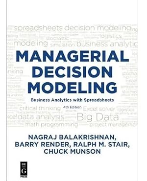 Bild des Verkufers fr Managerial Decision Modeling: Business Analytics with Spreadsheets, Fourth Edition zum Verkauf von PearlPress