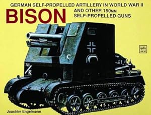 Image du vendeur pour German Self-Propelled Artillery in WWII: Bison mis en vente par Smartbuy