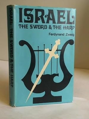 Seller image for Israel: The Sword and the Harp. The mystique of violence and the mystique of redemtion for sale by Celler Versandantiquariat