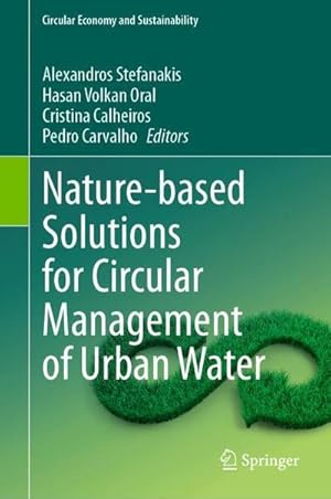 Image du vendeur pour Nature-based Solutions for Circular Management of Urban Water mis en vente par BuchWeltWeit Ludwig Meier e.K.