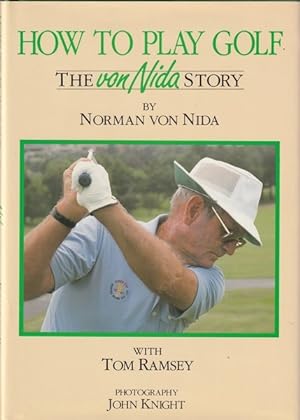 Seller image for How To Play Golf: The Von Nida Story for sale by Goulds Book Arcade, Sydney