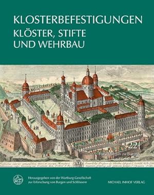 Bild des Verkufers fr Klosterbefestigungen : Klster, Stifte und Wehrbau zum Verkauf von AHA-BUCH GmbH