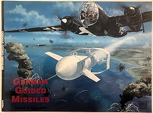 Seller image for German Guided Missles for sale by The Aviator's Bookshelf