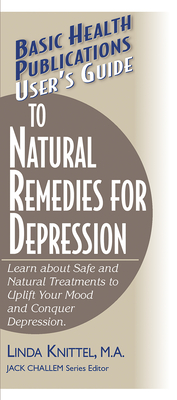 Image du vendeur pour User's Guide to Natural Remedies for Depression: Learn about Safe and Natural Treatments to Uplift Your Mood and Conquer Depression (Paperback or Softback) mis en vente par BargainBookStores