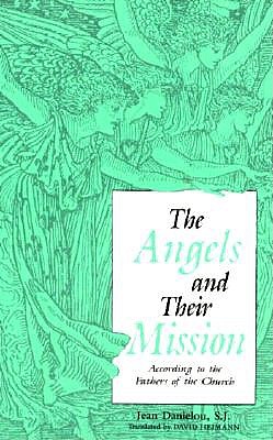 Bild des Verkufers fr Angels and Their Mission (Paperback or Softback) zum Verkauf von BargainBookStores