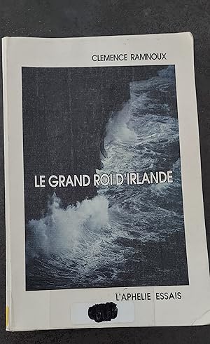 Image du vendeur pour Le grand roi D'Irlande mis en vente par irma ratnikaite