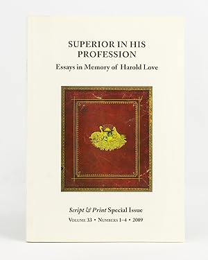 Superior in his Profession. Essays in Memory of Harold Love