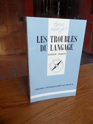 Seller image for Les troubles du langage. [que sais-je?]. for sale by Antiquariat Floeder