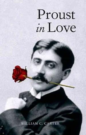 Image du vendeur pour Proust in Love mis en vente par GreatBookPricesUK