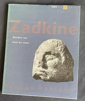 Zadkine, vroege beelden : beelden van hout en steen = Zadkine, early sculptures : wood and stone ...