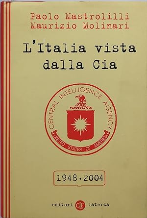 Image du vendeur pour l'italia vista dalla cia 1948 2004 mis en vente par Luens di Marco Addonisio