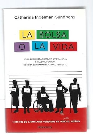 Seller image for BOLSA O LA VIDA - LA for sale by Desvn del Libro / Desvan del Libro, SL
