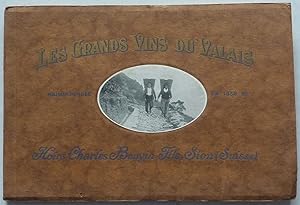 Seller image for LES GRANDS VINS DU VALAIS - HOIRS CHARLES BONVIN FILE, SION (SUISSE) for sale by A.O'Neill