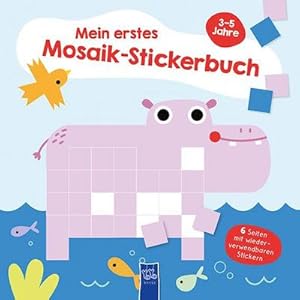 Immagine del venditore per Mein erstes Mosaik-Stickerbuch 3-5 Jahre (Cover Nilpferd) venduto da Smartbuy