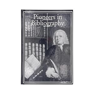 Imagen del vendedor de Pioneers In Bibliography a la venta por Riveting Books