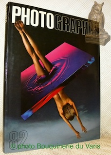 Seller image for Photo Graphis 82. International Annual of Advertising Photography. Internationales Jahrbuch der Werbephotographie. Rpertoire international de la photographie publicitaire. for sale by Bouquinerie du Varis