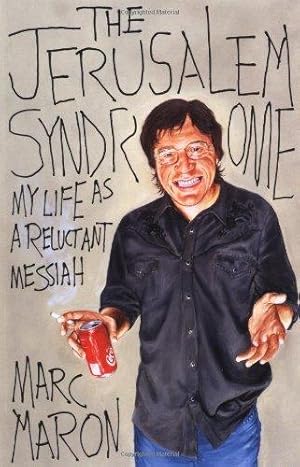 Imagen del vendedor de The Jerusalem Syndrome: My Life as a Reluctant Messiah a la venta por WeBuyBooks