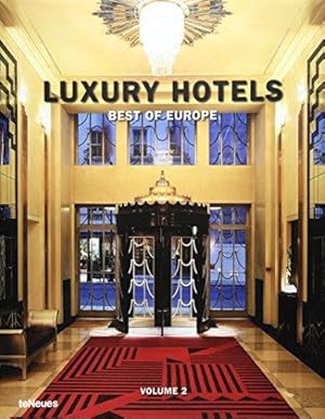 Immagine del venditore per Luxury Hotels Best of Europe: Volume 2 venduto da WeBuyBooks