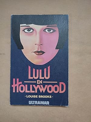 Seller image for LULU EN HOLLYWOOD. for sale by LIBRERIA ANTICUARIA LUCES DE BOHEMIA